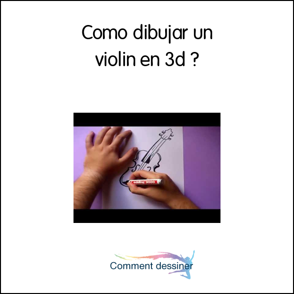 Como dibujar un violin en 3d